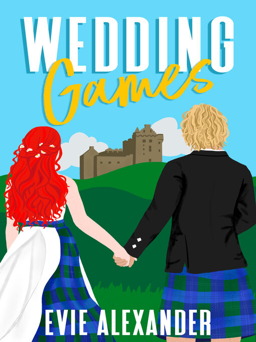 Title details for Wedding Games by Evie Alexander - Wait list